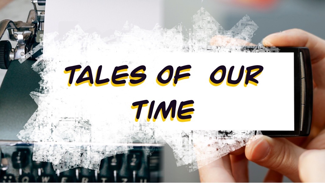 Tales of Our Time