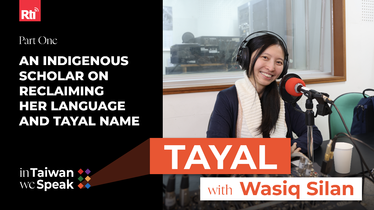 A Tayal Scholar on Reclaiming Her Language and Name