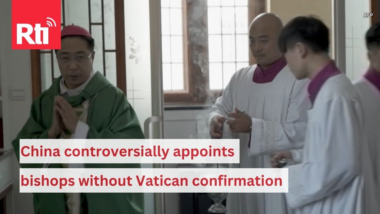 WATCH: China’s unilateral appointment of bishops opposed by human rights groups